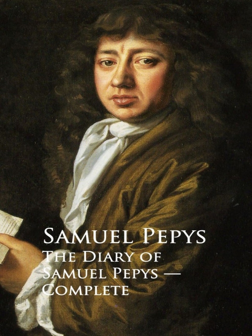Title details for The Diary of Samuel Pepys by Samuel  Pepys - Wait list